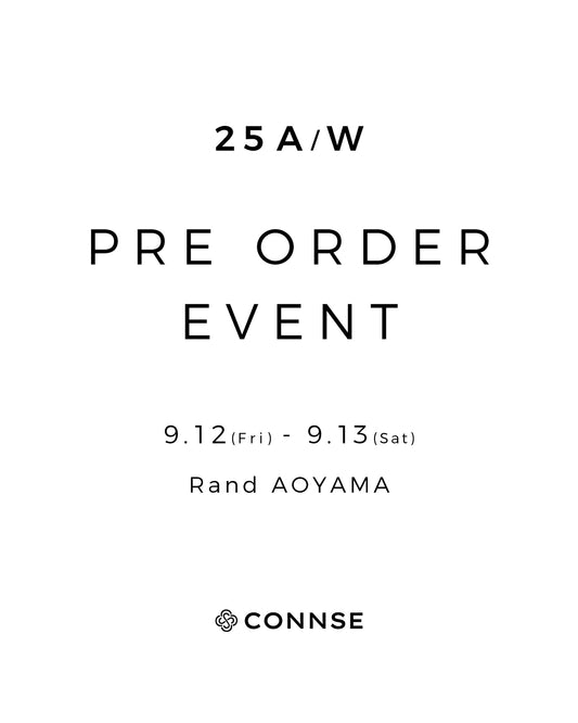 25 A/W PRE ORDER EVENT　